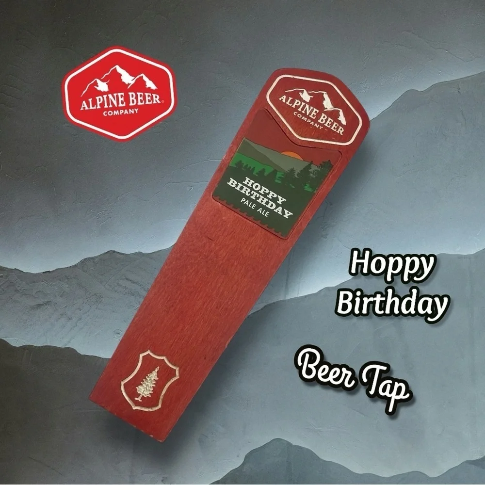 Alpine Beer Company Hoppy Birthday Pale Ale Beer Tap Handle Breweriana